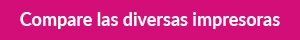  Compare las diversas impresoras  